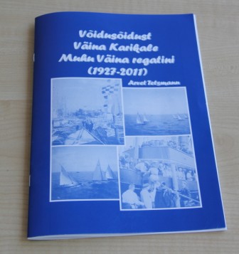 Arvet Tetsmanni kogumik "V�idus�idust V�ina Karikale Muhu V�ina regatini (1927-2011)"